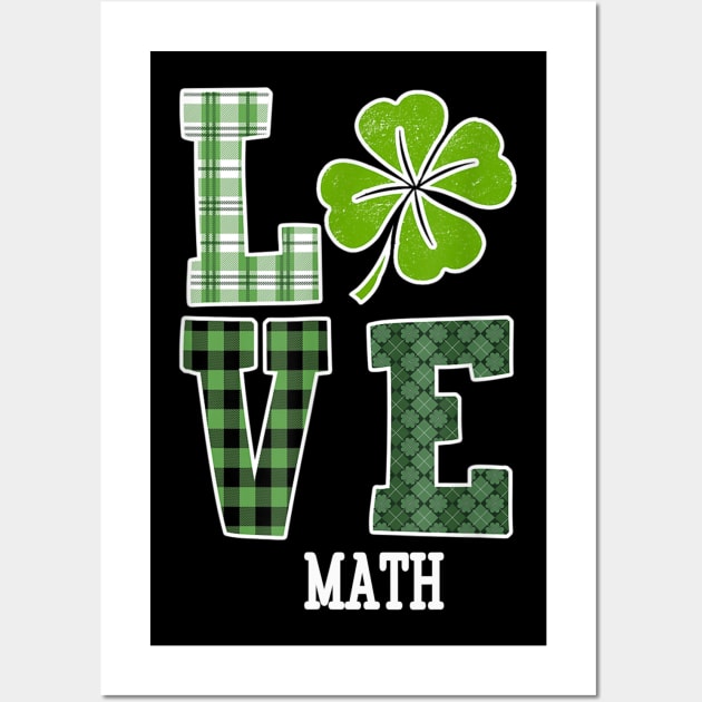 Love Shamrock Math Teacher St Patricks Day Gift Wall Art by FONSbually